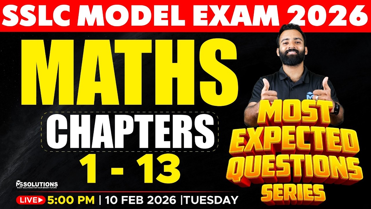 SSLC Model Exam Maths | Chapter 1-13 Most Expected Questions Series | LIVE | MS SOLUTIONS