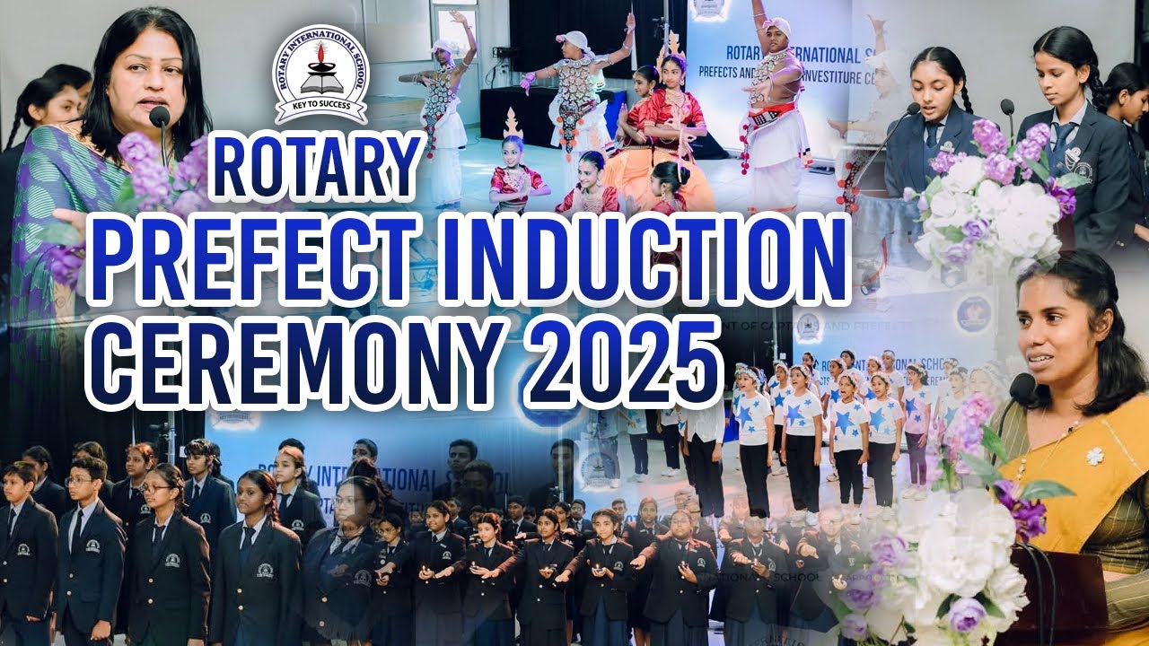 Appointment of Prefects and Captains Ceremony 2025 - Rotary International School