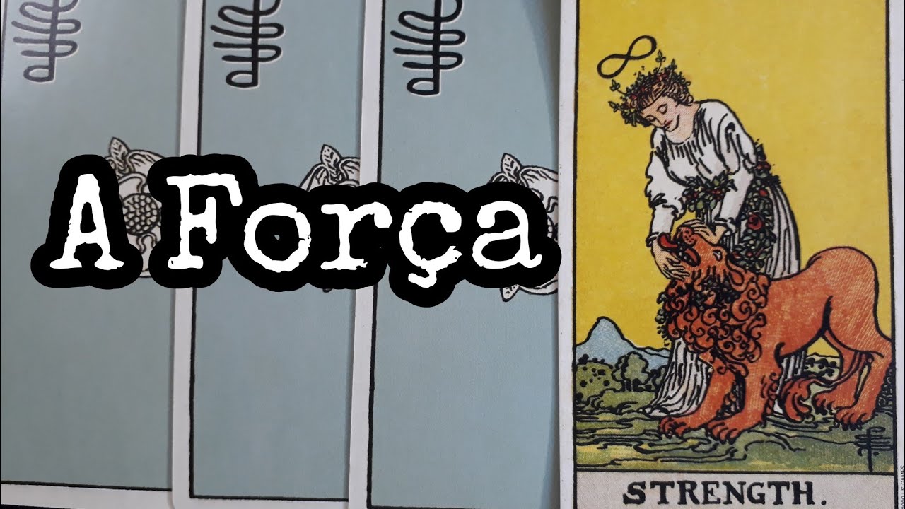 Arcano Maior A Força
