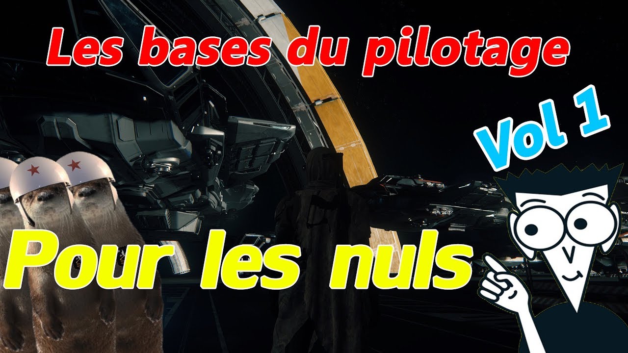 Star Citizen - Les bases du pilotage spatial