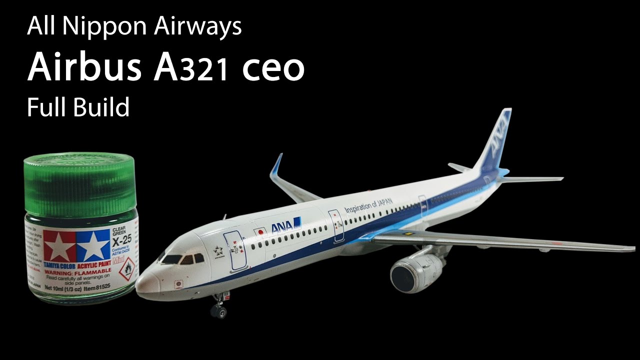 ANA Airbus A321ceo - 1/200 Hasegawa Full Build