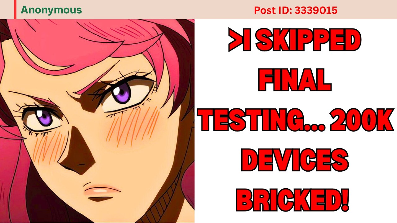 Feminist Head of QA Skipped Final Testing. The Software Update Bricked 200,000 Devices