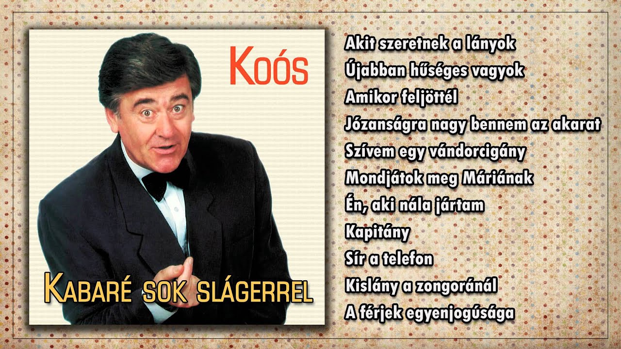 Koós János - Kabaré sok slágerrel (teljes album)