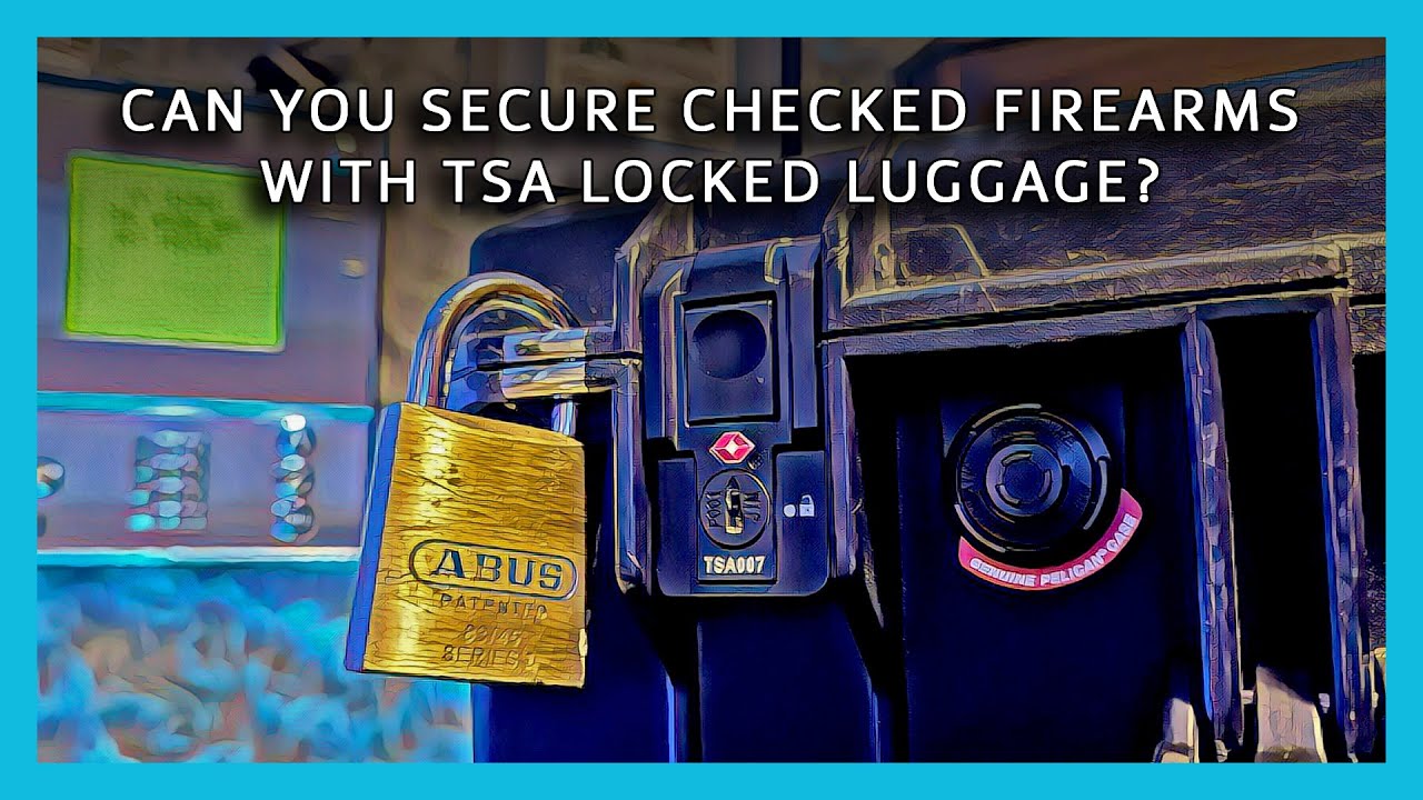 Can You Secure Checked Firearms with TSA-Locked Luggage?