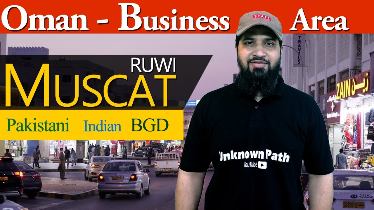 Start Your Business in Oman: Ruwi Muscat Market Exploration | Ruwi Muscat Pakistani Business in Oman