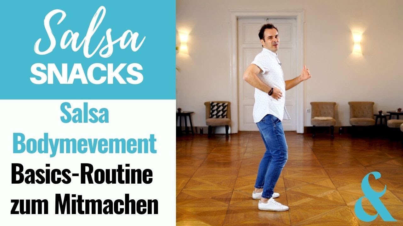 Salsa Bodymovement Basics zum Mitmachen - Salsa Snack #48