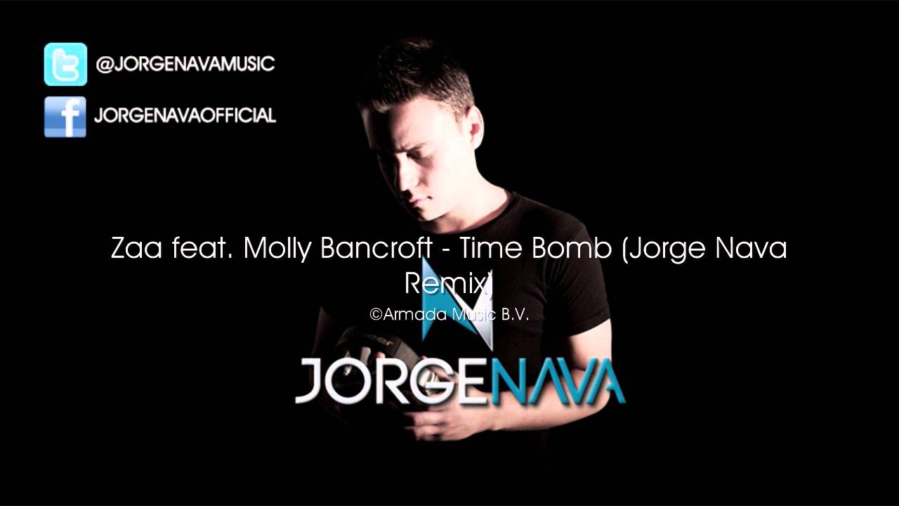 Zaa feat. Molly Bancroft - Timebomb (Jorge Nava Remix)
