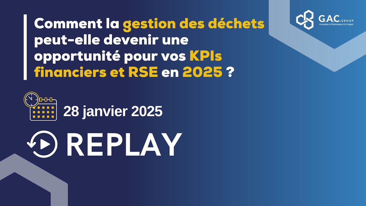 Replay Webinar : Comment la gestion des déchets peut-elle devenir une opportunité ?