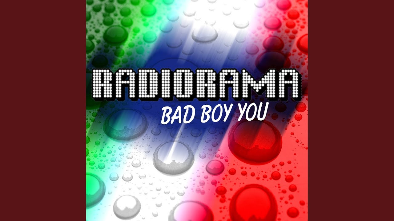 Bad Boy You (Extended Version)