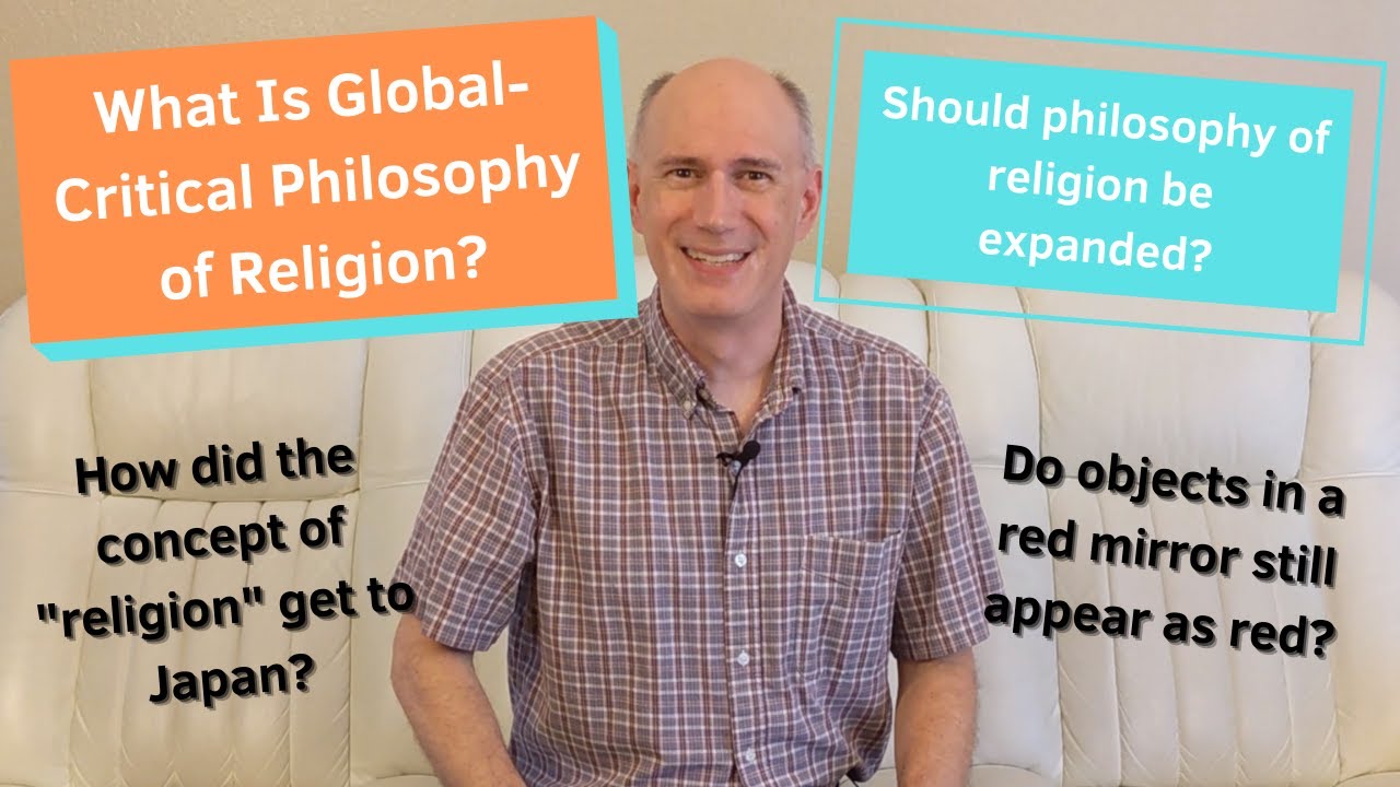 What is Global-Critical Philosophy of Religion?