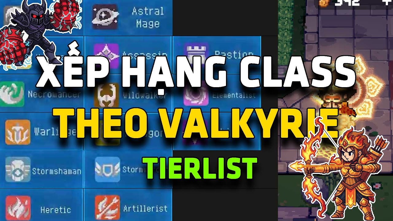 TIER LIST Xếp Hạng Class Theo Tốc Độ Leo VALKYRIE SS3 Soul Knight Prequel