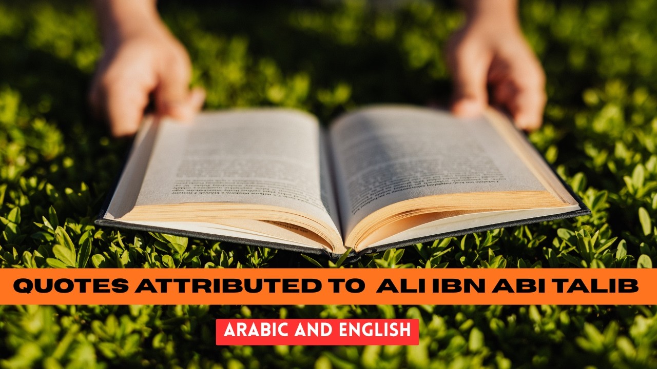 Quotes attributed to Imam Ali ibn Abi Talib