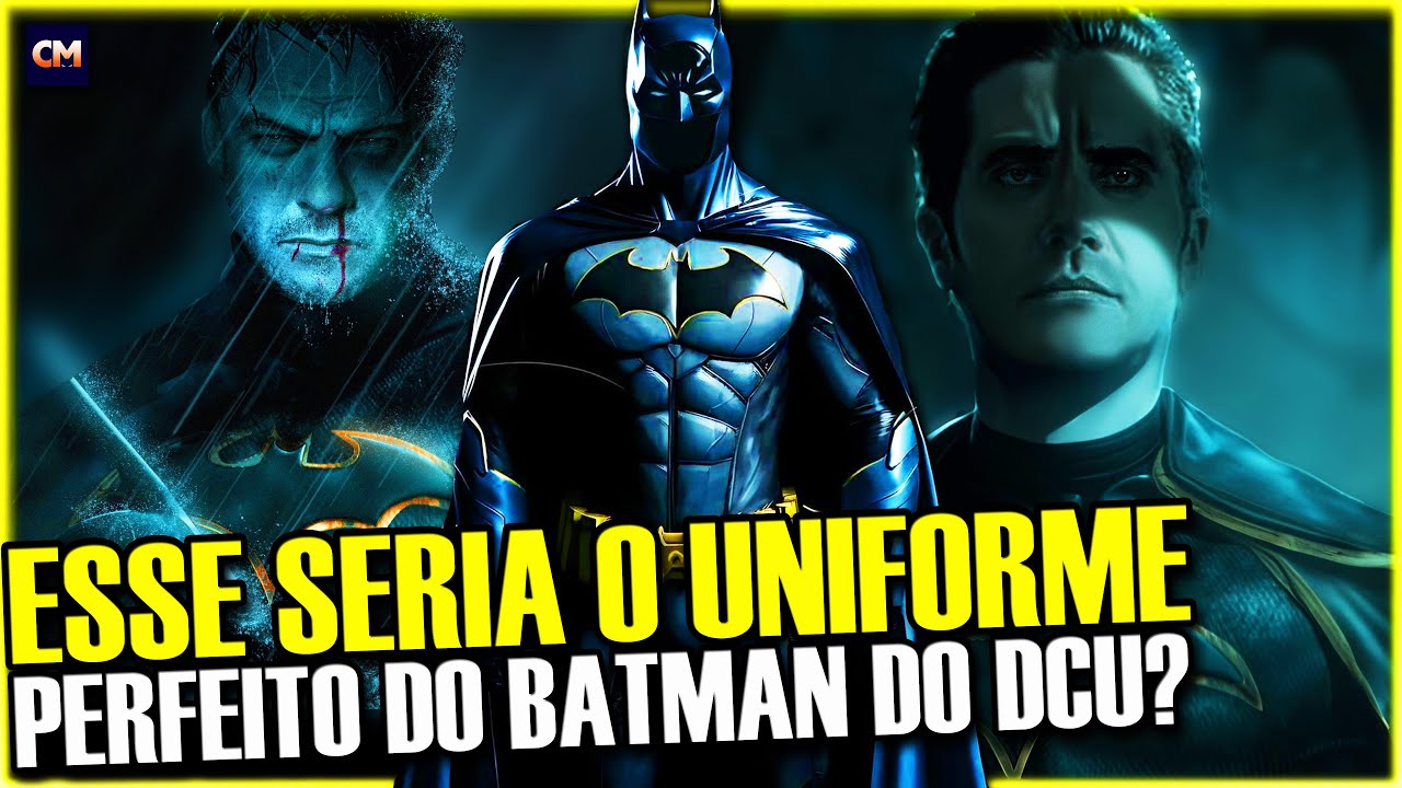 A PERFEIÇÃO! Qual UNIFORME e SÍMBOLO o Batman do DCU de James Gunn Deveria Usar? | DCU