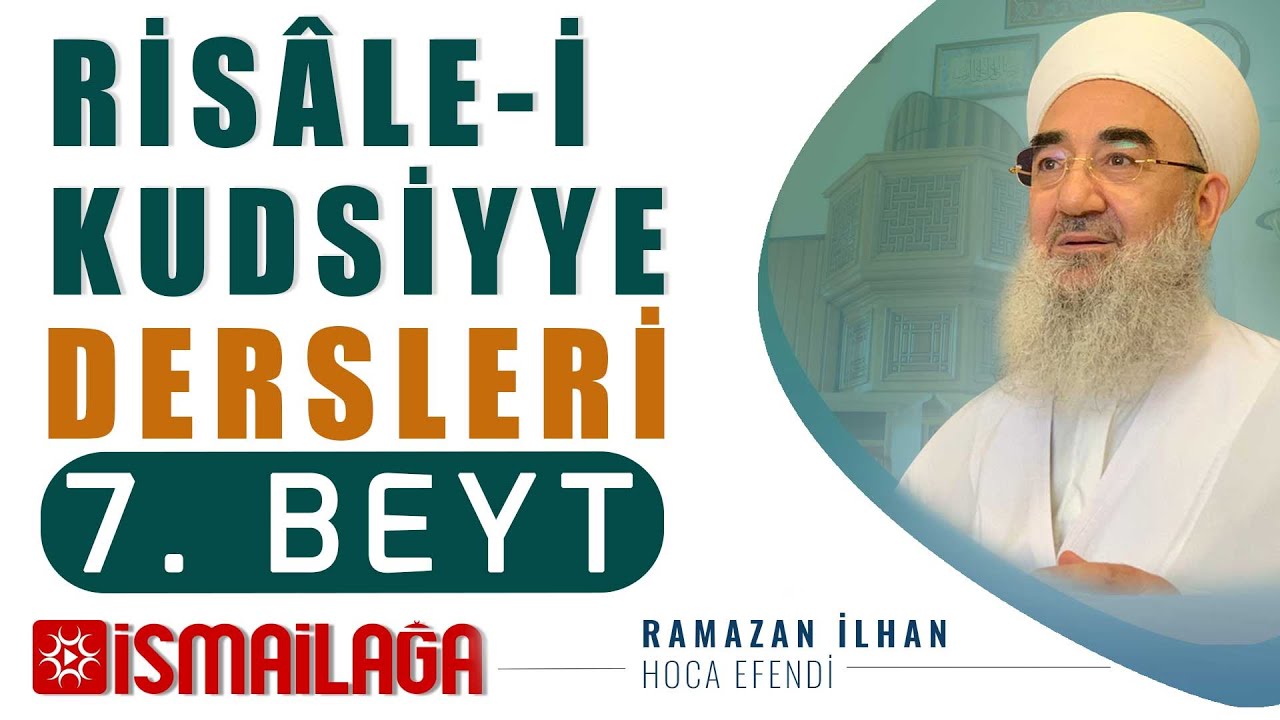 Risâle-i Kudsiyye 7. Beyt Tercüme ve Şerhi: Sahabe Efendilerimizin Faziletleri