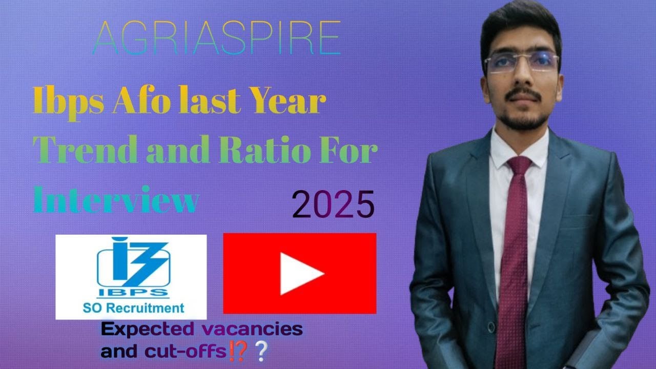 IBPS SO AFO last year trend and ratio for interview// EXPECTED VACANCIES // CUTOFF 2025-26