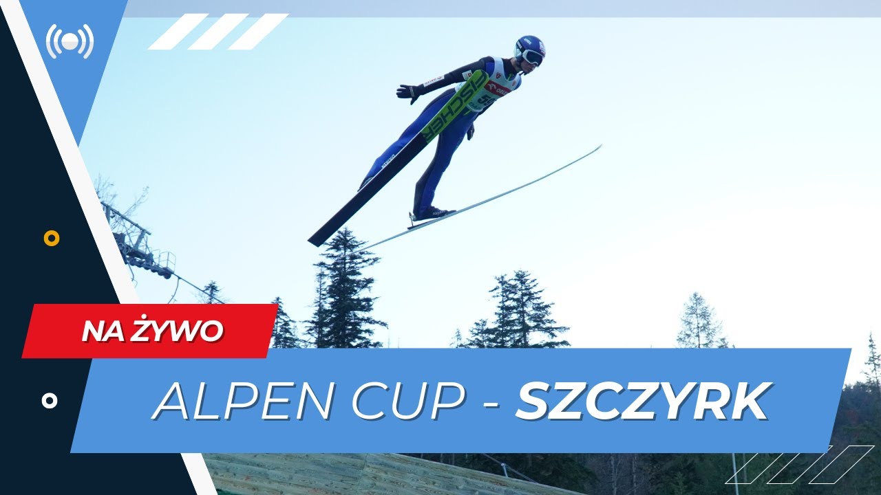 ALPEN CUP || SZCZYRK || TRANSMISJA NA ŻYWO (DZIEŃ 2)