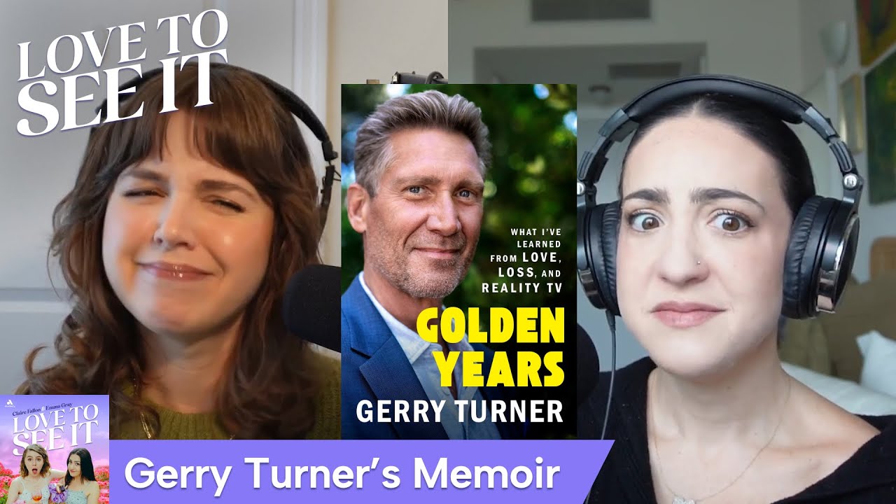 Gerry Turner’s New ‘Golden’ Memoir Is Laced With Bitterness // Love To See It Podcast