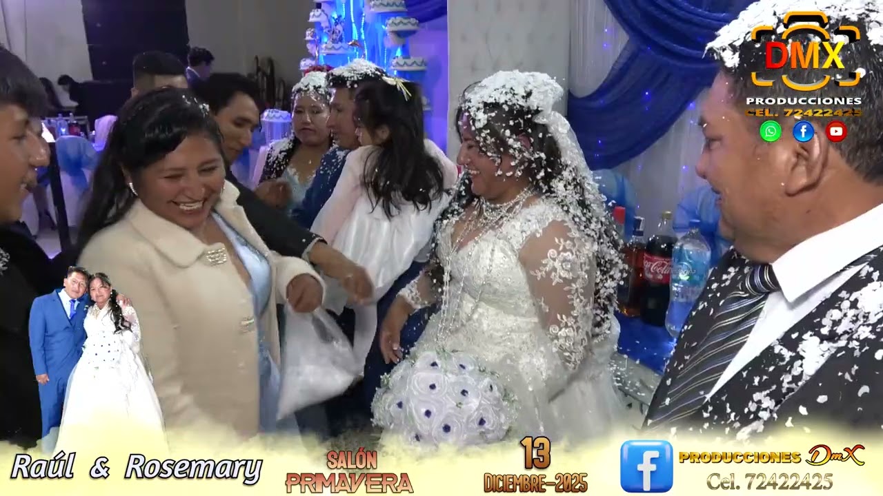 NUESTRA BODA RAÚL FLORES & ROSEMARY 13-12-2025 SEGUNDA PARTE PRODUCCIONES DMX