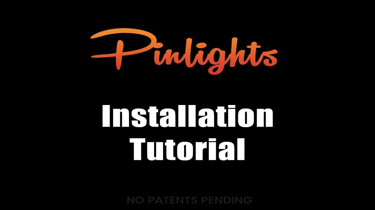 Pinlights Installation Tutorial