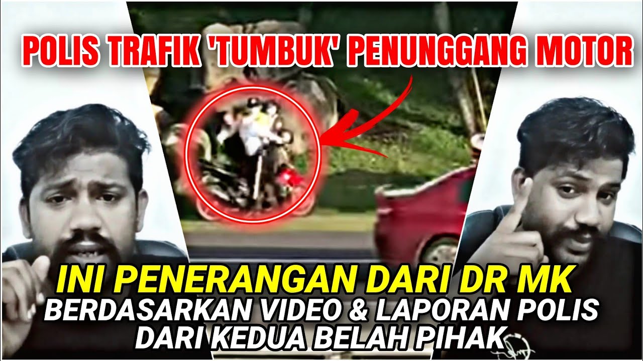 🔴ISU POLIS TRAFIK TUMBUK/SIKU PENUNGGANG MOTORSIKAL|Ulasan dari Dr MK