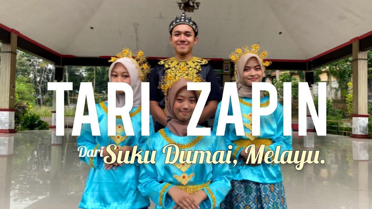 TARI ZAPIN || SUKU DUMAI, MELAYU (KELOMPOK 2 , XI-F)