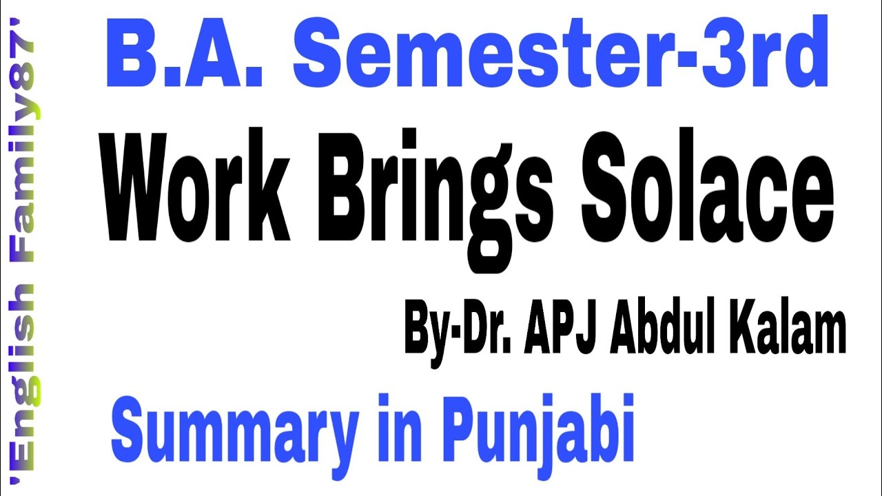 'Work Brings Solace' Summary in Punjabi by English Family87 | Written by Dr. APJ Abdul Kalam