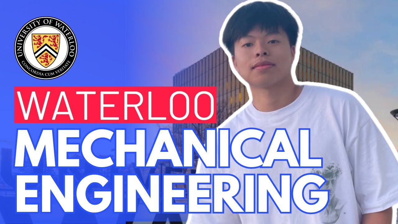 Inside Waterloo's Mechanical Engineering Program| Logos Education
