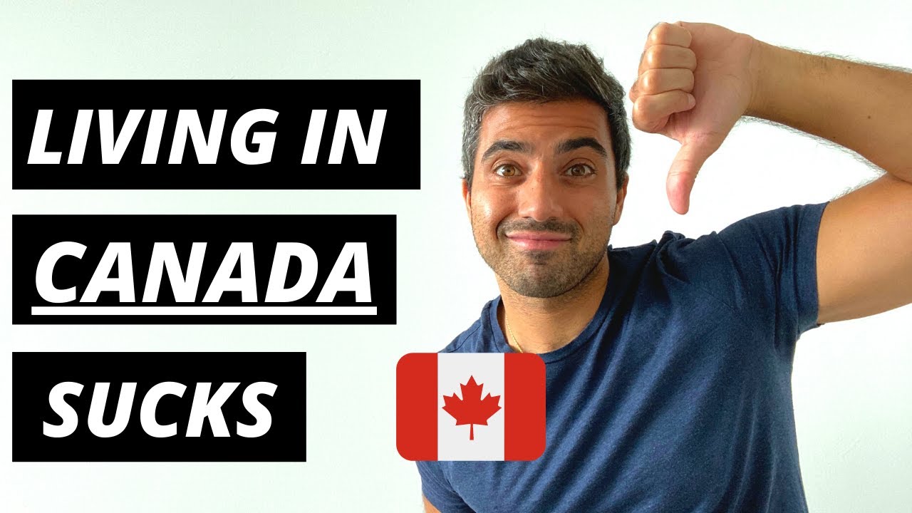 WHY LIVING IN CANADA SUCKS (YOU MIGHT FIND THIS INTERESTING)