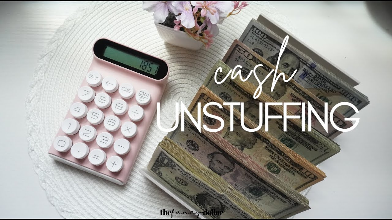 CASH UNSTUFFING $1,851