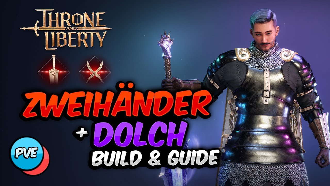 GROßSCHWERT & DOLCH | Build & Waffen Guide PVE - Throne and Liberty Waffenkombination - Krieger