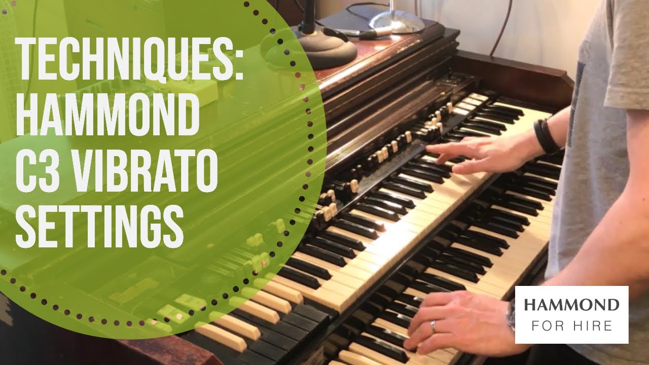 Understanding Hammond C3 vibrato settings
