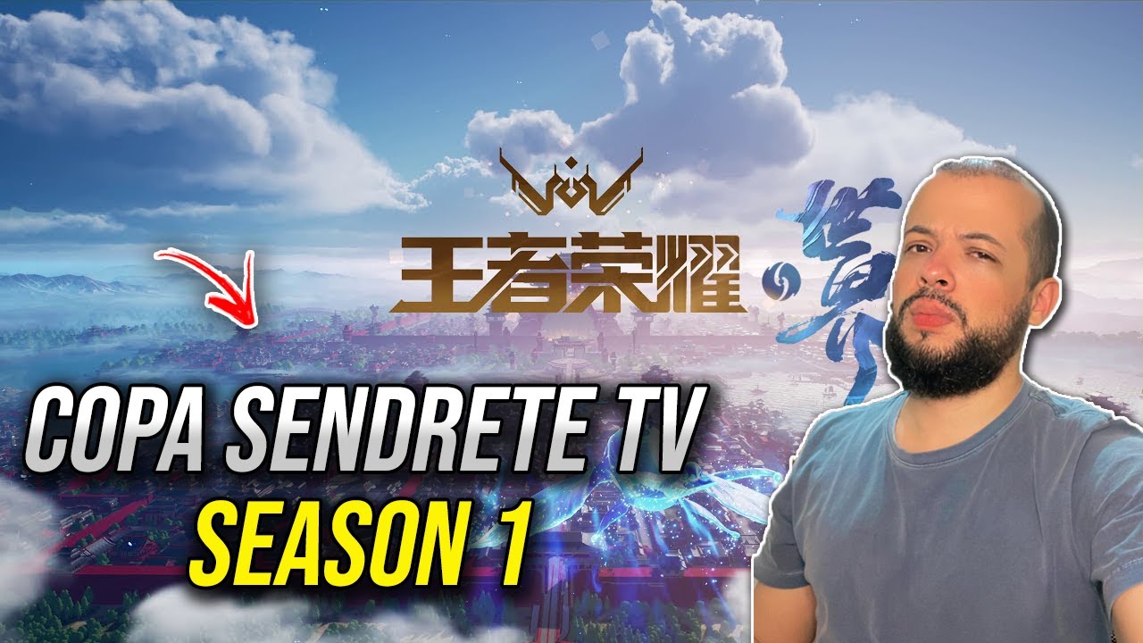 COPA SENDRETE TV - Season 1 I HONOR OF KINGS - l !Pix !Instagram