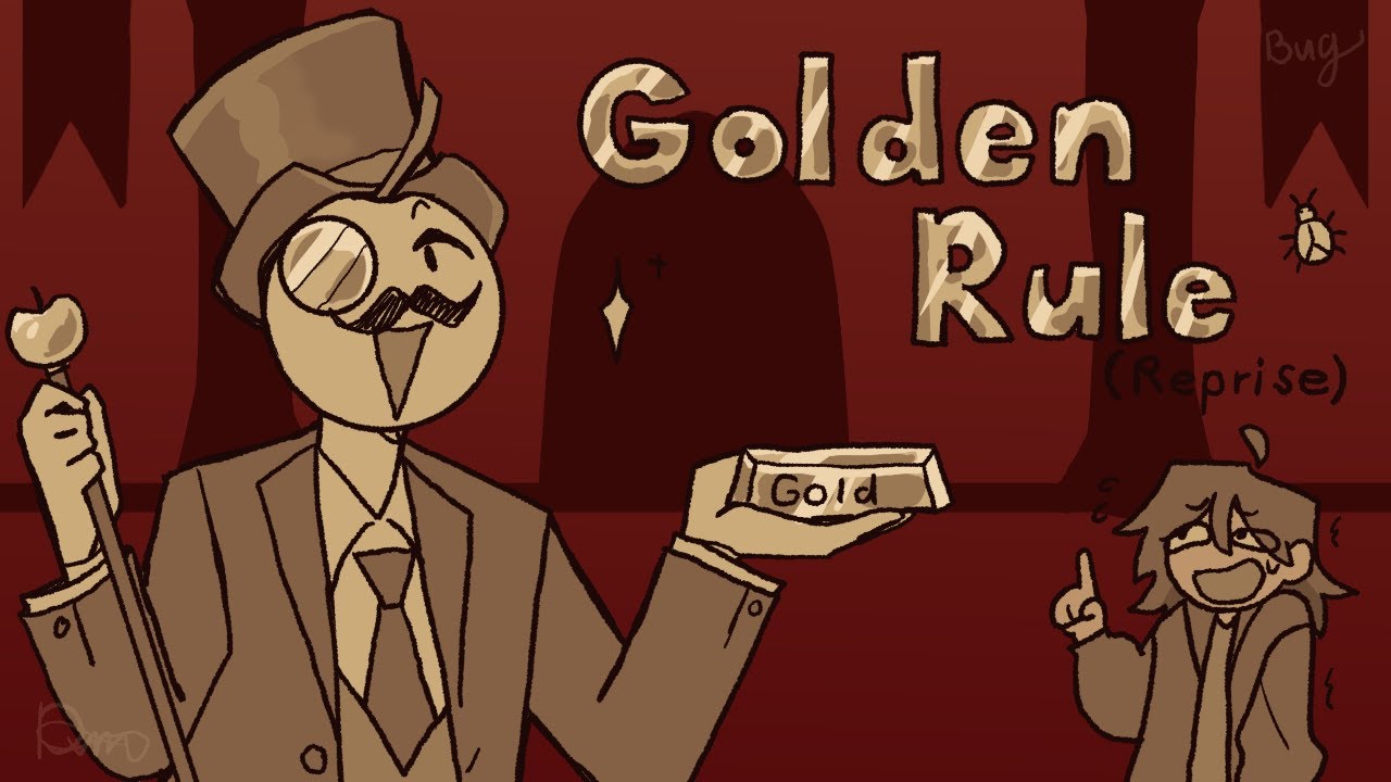 The golden rule (evil reprise) [ OC Animatic ]
