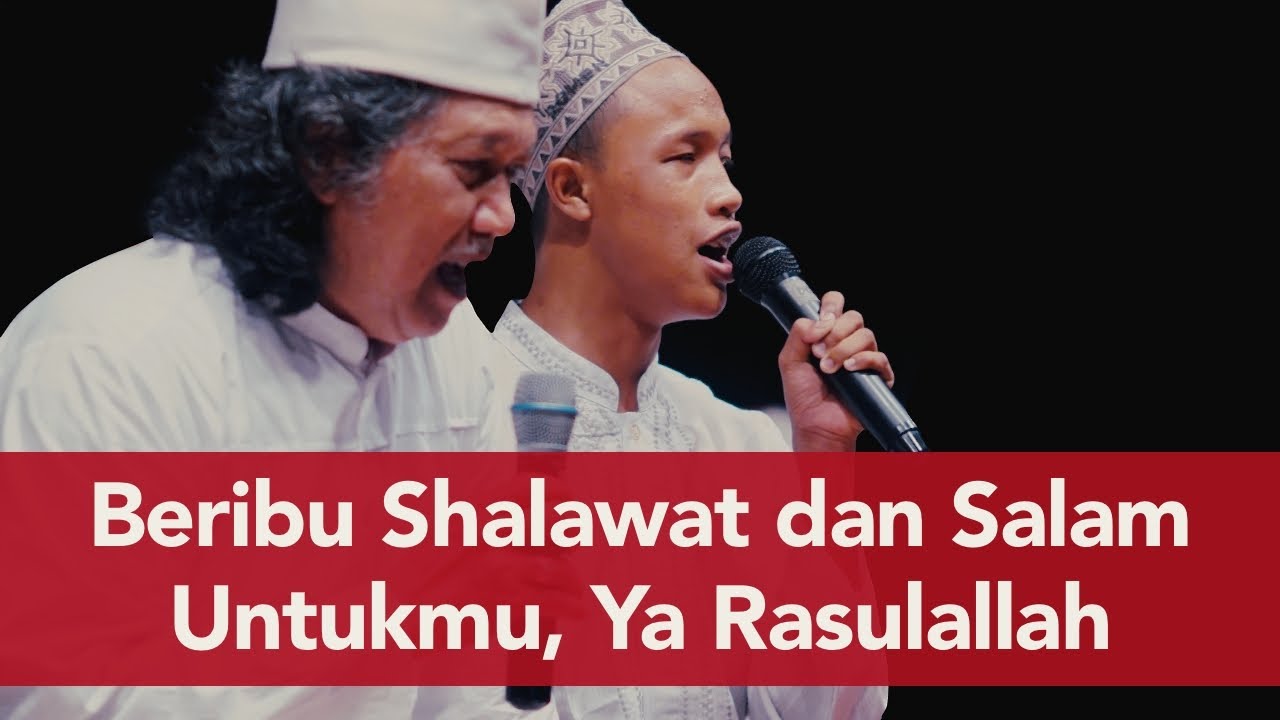 Beribu Shalawat dan Salam Untukmu, Ya Rasulallah