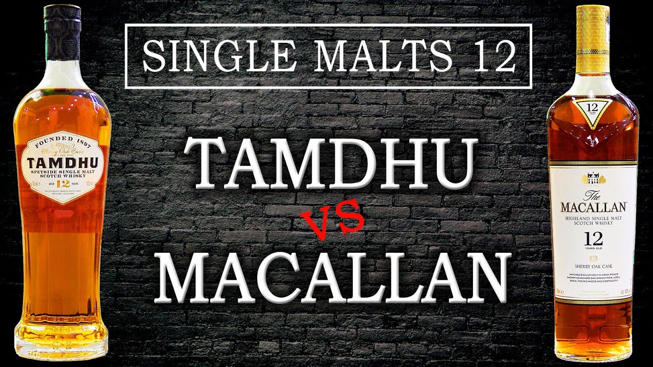 Tamdhu 12 vs Macallan 12 Sherry. Сингл-молты 12 лет: Часть 12.