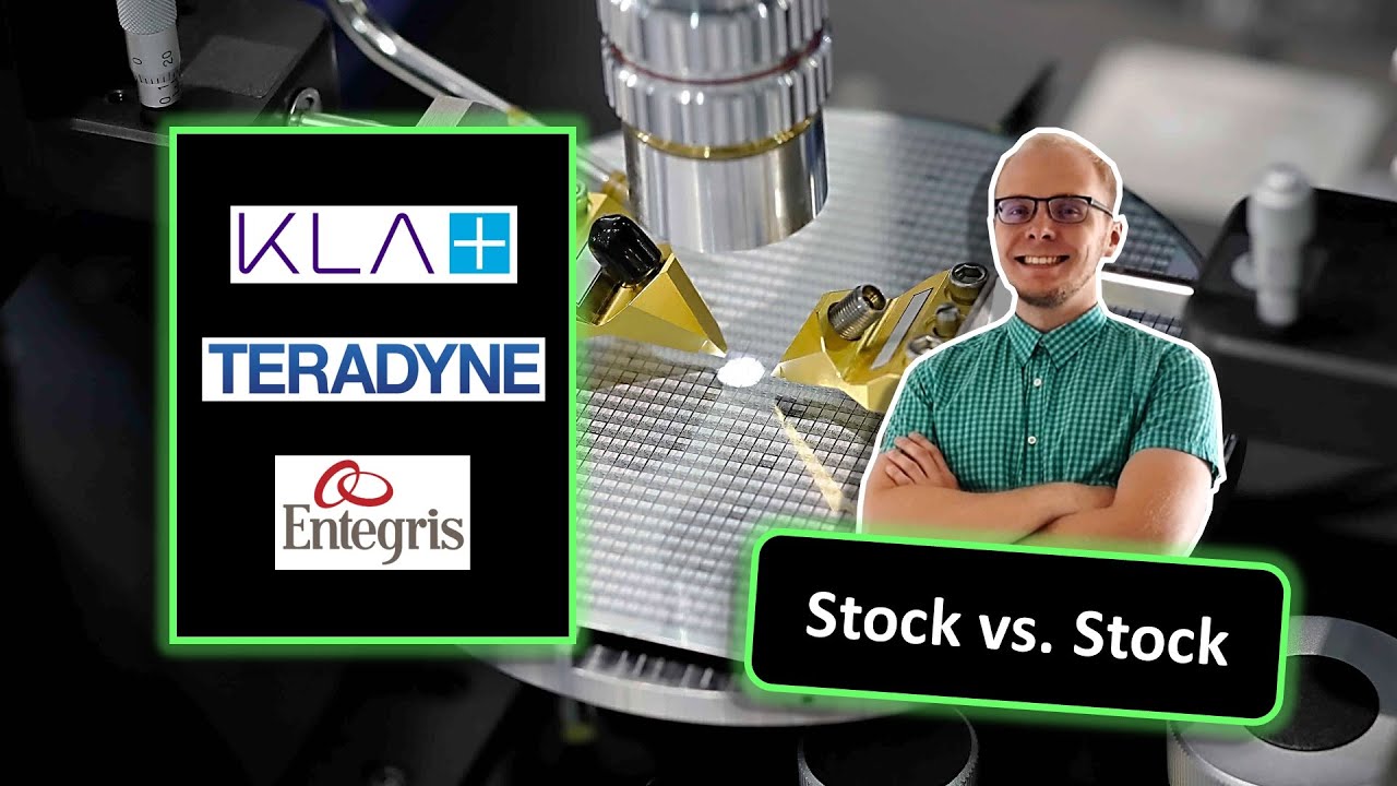 KLA Corp vs Teradyne vs Entegris stock analysis | Best semiconductor stock to BUY | KLAC TER ENTG