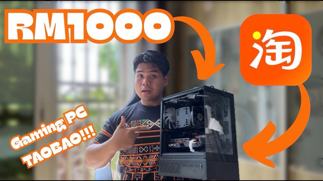 Saya buat Gaming PC RM1000 Dari Taobao - Murah Tapi Padu!!!
