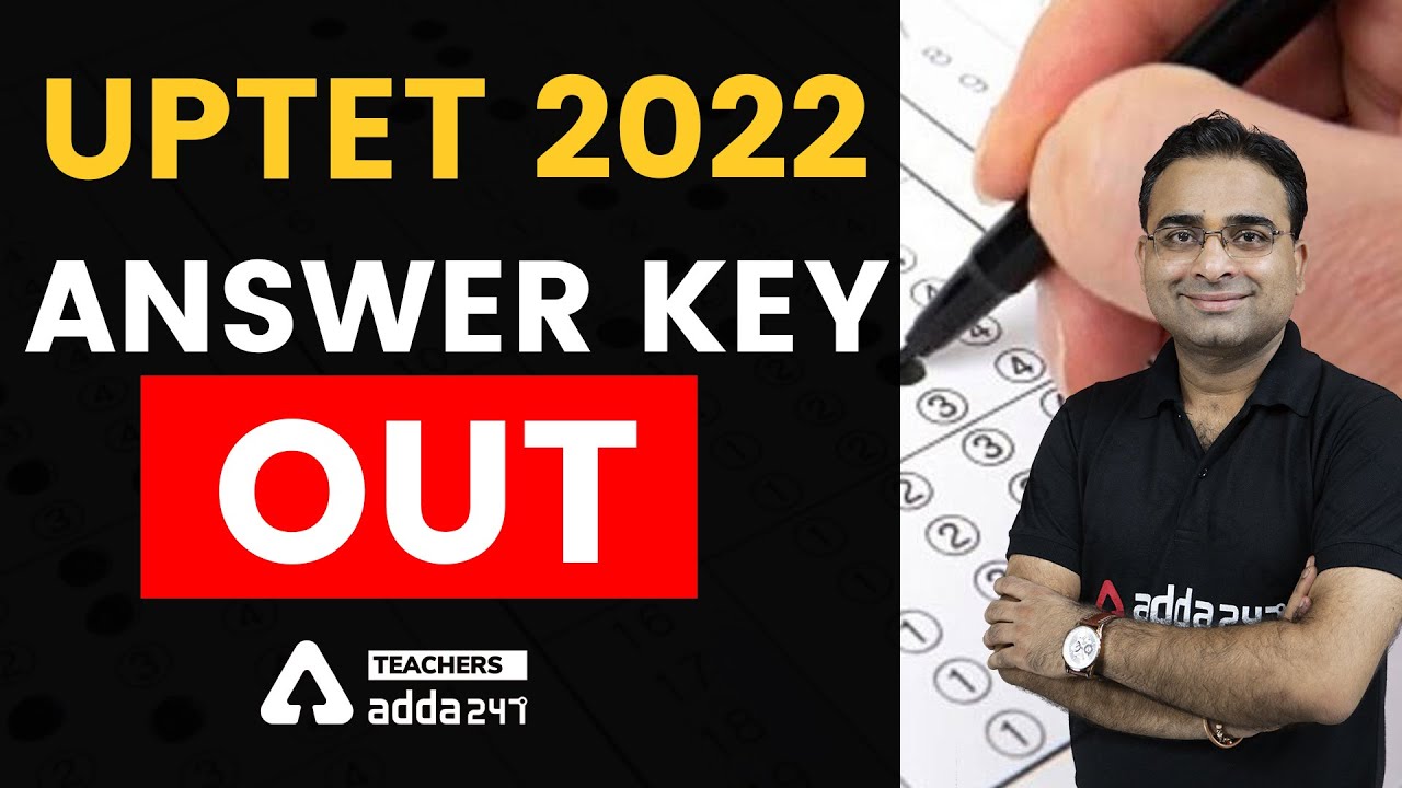 UPTET  Answer key 2022 | UPTET Answer key Paper 1 & Paper 2