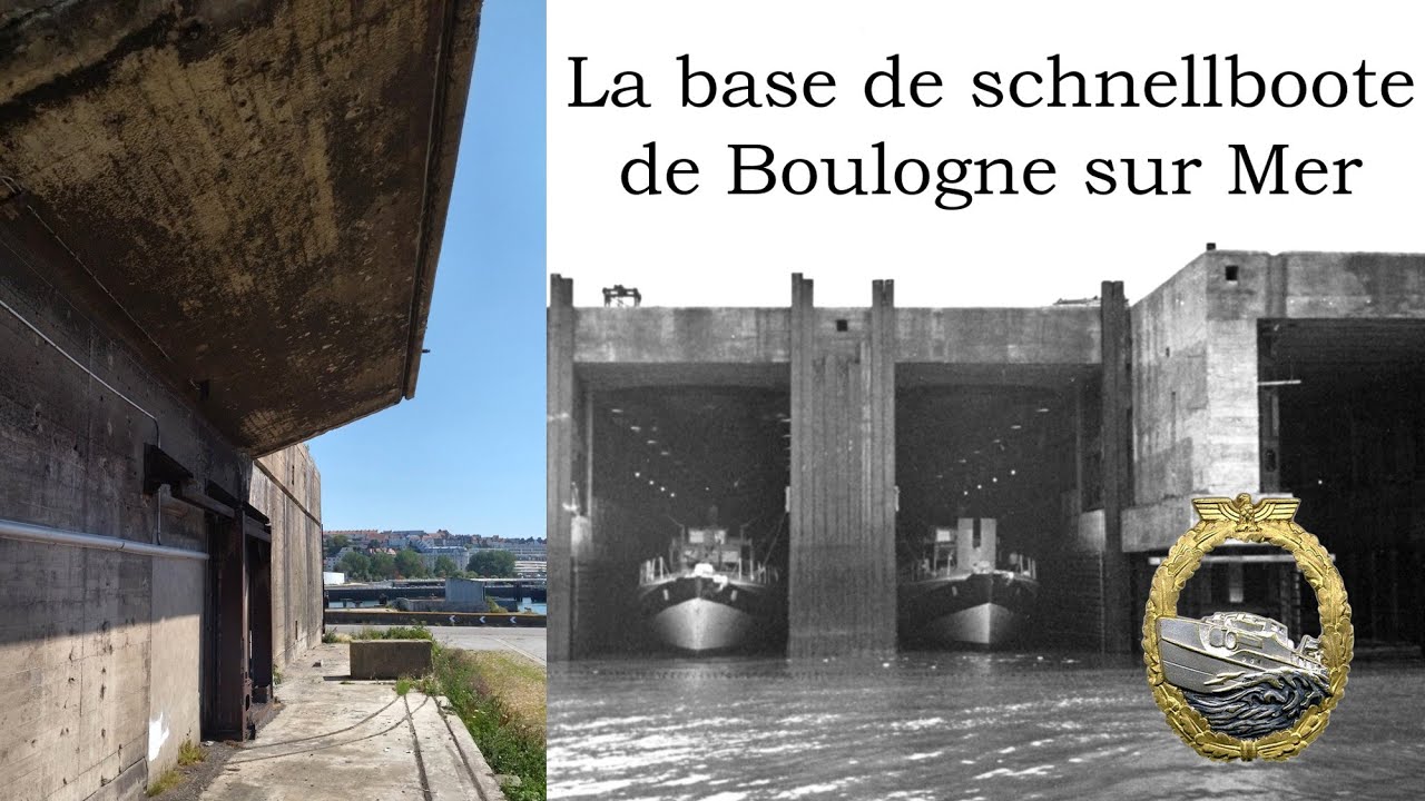 La base de vedettes rapides (1940-1944) et le gigantesque Torpedo bunker de Boulogne sur Mer