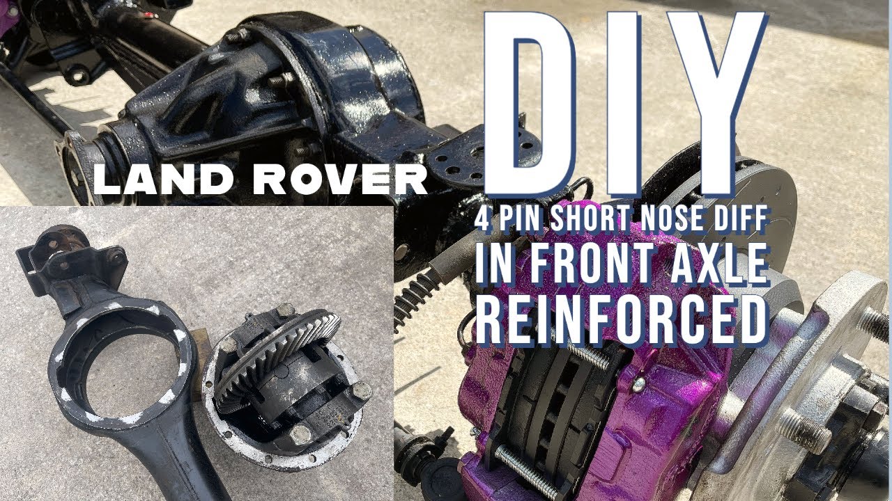 DIY HOW TO Fit 4 Pin Short Nose Rear Diff in Front Axle + Reinforce Casing - Land Rover Defender