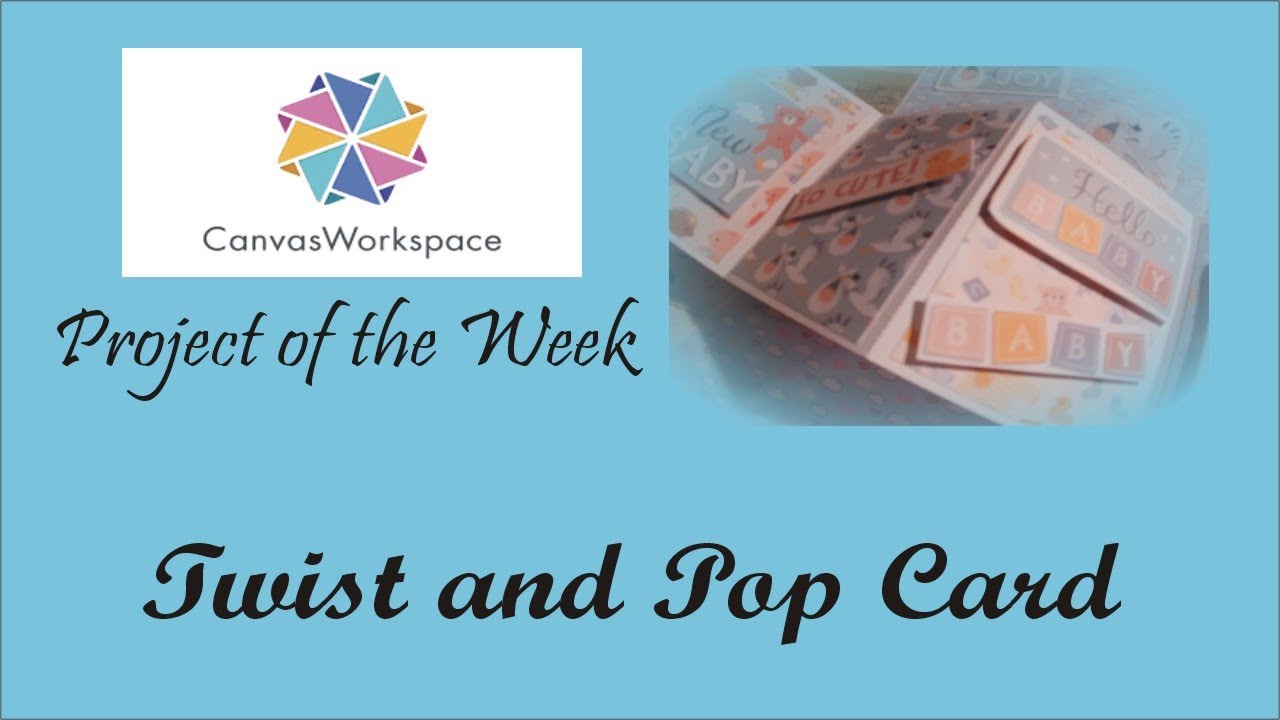 ScanNCut Canvas Workspace PROJECT OF THE WEEK - Twist and Pop Card