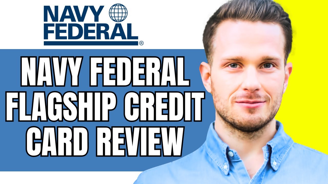 Navy Federal Flagship Credit Card Review (2024) | Is It Worth It? - Benefits, Limit ,Requirements