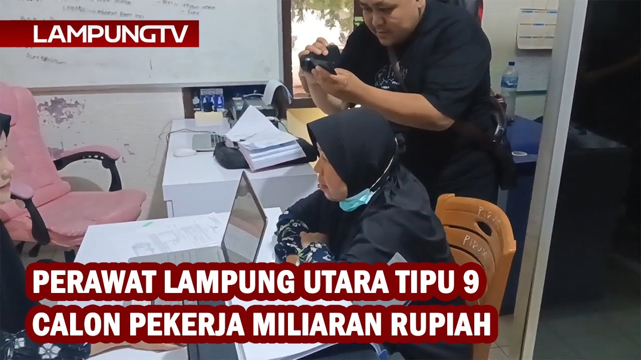 Perawat Lampung Utara Tipu 9 Calon Pekerja Miliaran Rupiah