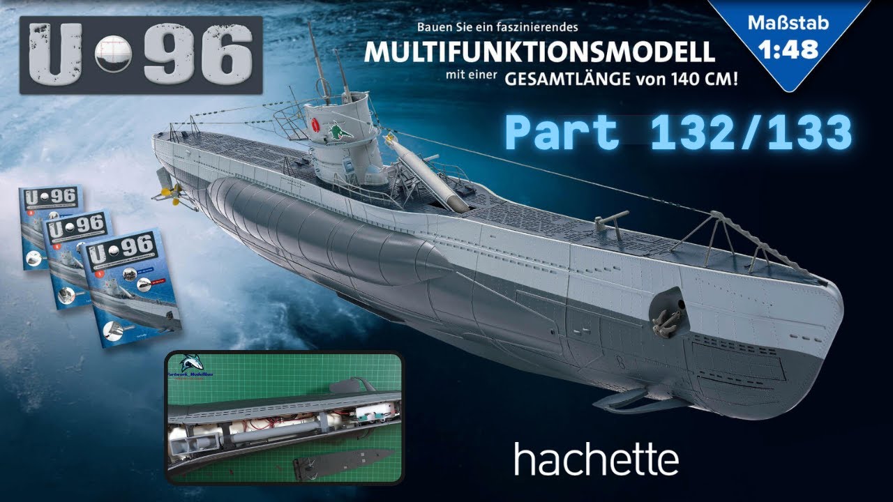 Hachette U-Boot U 96 (Metall) Part 132 & 133 - Montage der vorderen Ruder und der Torpedohalterung