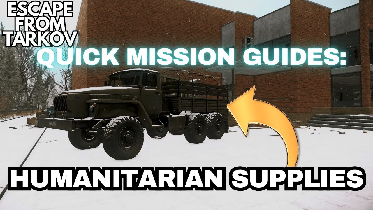 Humanitarian Supplies Quick Guide Tarkov 1.0