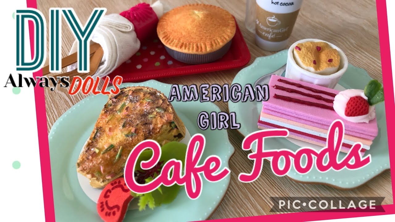 DIY - American Girl - Café Food Ideas