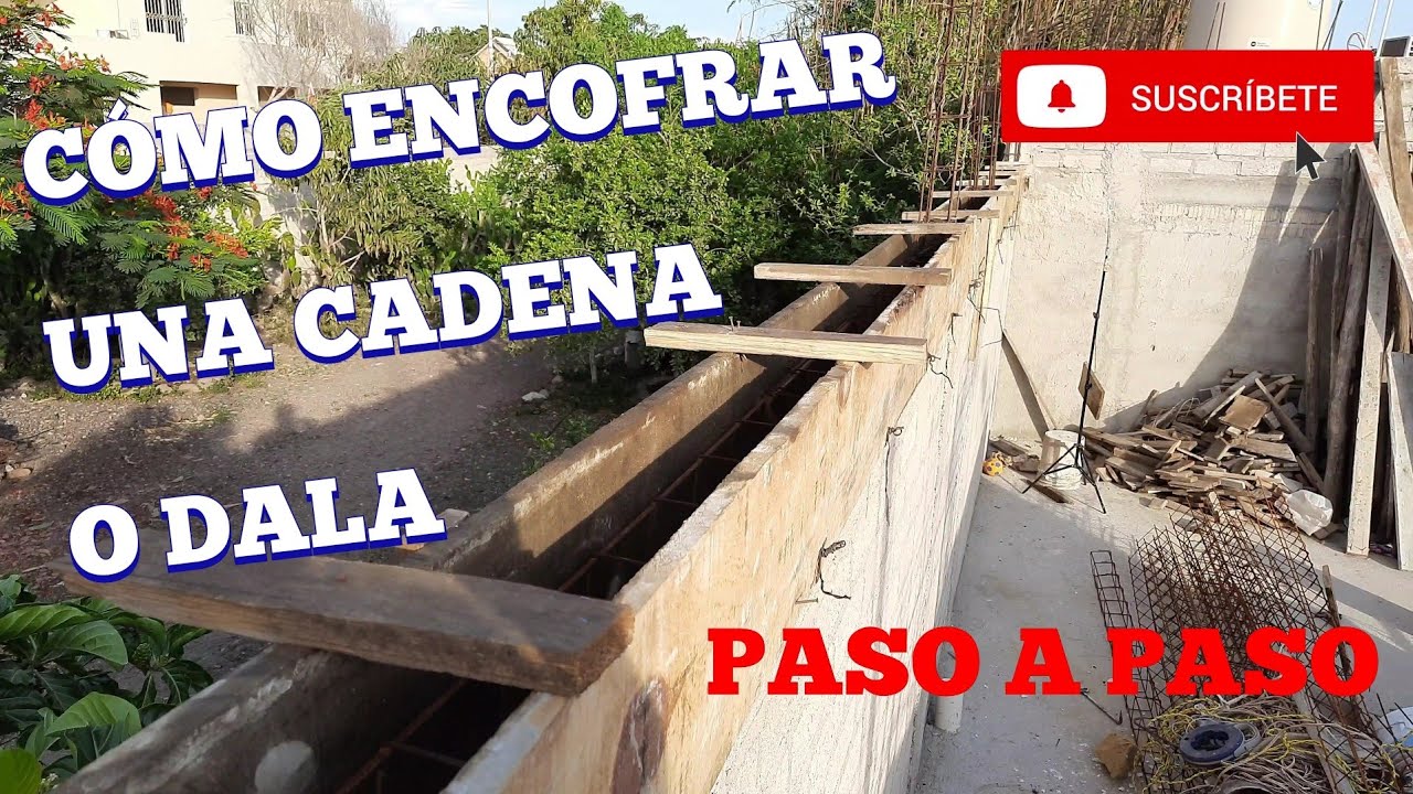 CÓMO ENCOFRAR UNA CADENA O DALA PASO A PASO...