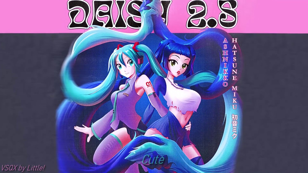 Ashnikko - Daisy 2.5 (feat. Hatsune Miku V4 English) +VSQX!