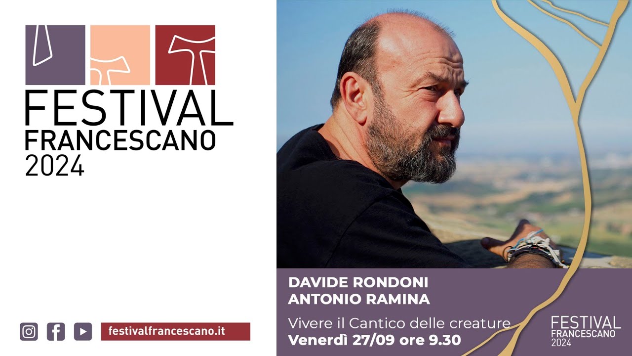 Davide Rondoni - Vivere il cantico delle creature
