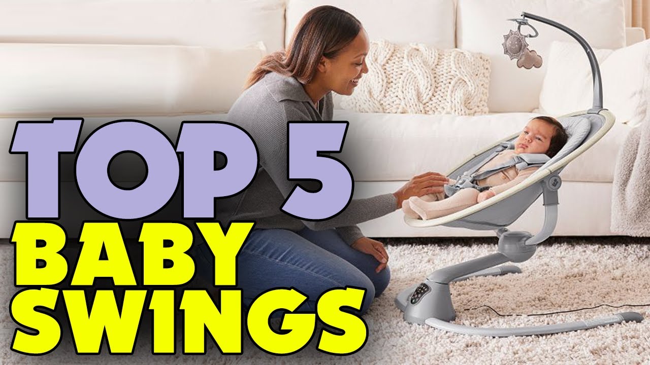 2025's Best Baby Swings: Safe, Comfortable, and Fun!